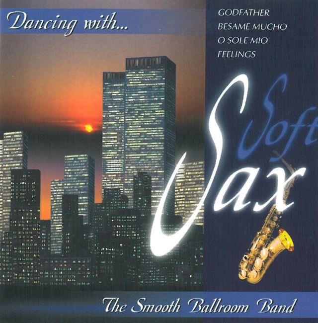 Soft Sax The Smooth Ballroom Band Soliton Sklep Z Muzyką