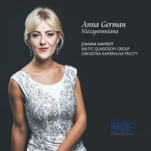 Anna German - Niezapomniana - Joanna Nawrot, Baltic Quasideon Group, Orkiestra Kameralna Tricity