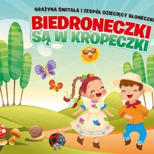 Biedroneczki są w kropeczki - Grażyna Świtała i Zespół Dziecięcy "Słoneczni"