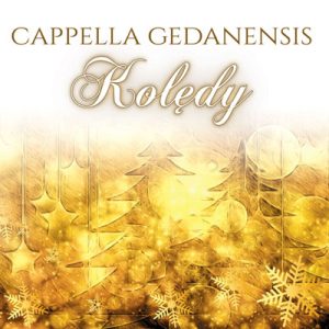 Cappella Gedanensis – Kolędy