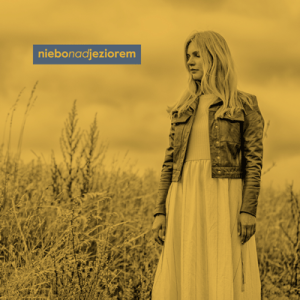Niebo nad jeziorem – Emilia Pawłowska