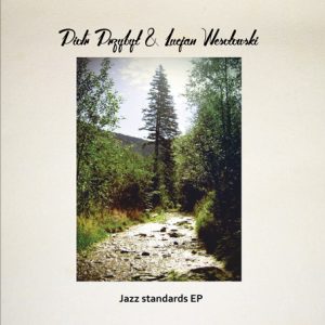 Jazz standards EP - Piotr Przybył & Lucjan Wesołowski