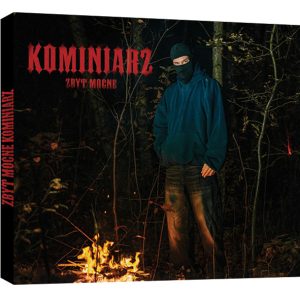 Kominiarz płyta CD - Zbyt Mocne