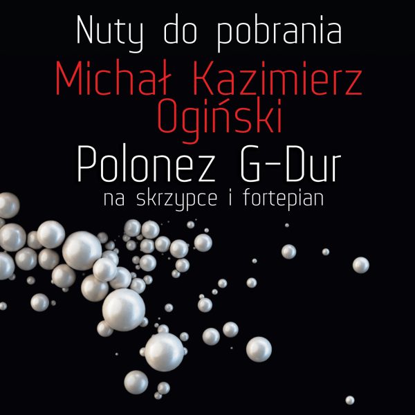 Nuty do pobrania - Michał Kazimierz Ogiński - Polonez G-Dur