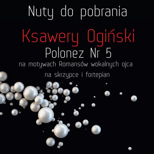 Nuty do pobrania - Ksawery Ogiński - Polonez Nr 5