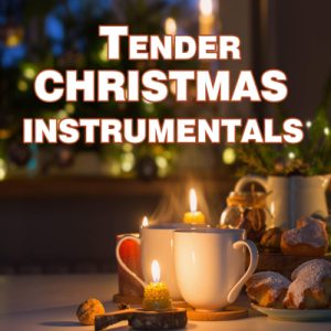 Tender Christmas Instrumentals - Robert Kanaan