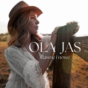 Ola Jas - Dawne i nowe CD