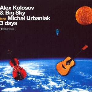 3 days - Big Sky Alex Kolosov ft. Michał Urbaniak
