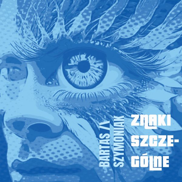 Bartas Szymoniak - Znaki Szczególne CD