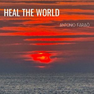 Antonio Faraò - Heal The World CD