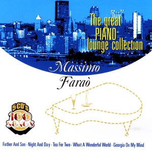 Massimo Faraò – The Great Piano Lounge Collection 5CD
