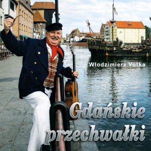 Włodzimierz Votka - Gdańskie przechwałki MP3