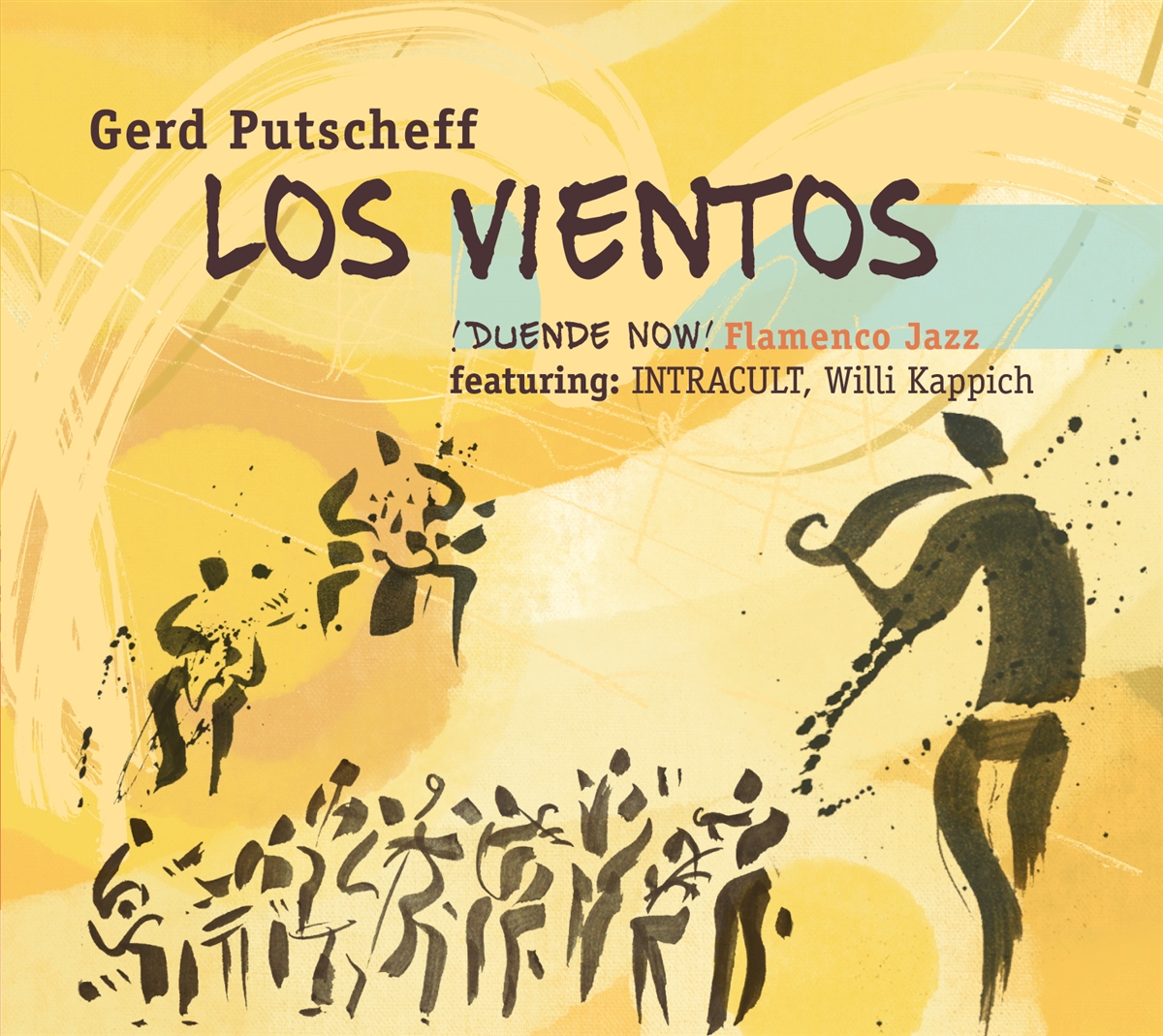 Gerd Putscheff Los Vientos Duende Now