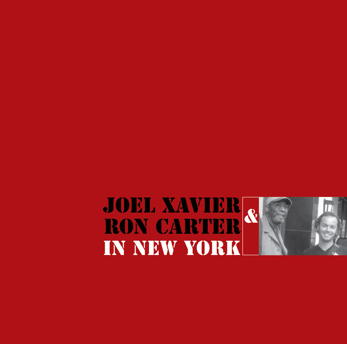 Joel Xavier, Ron Carter In New York