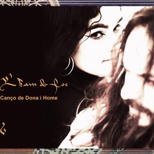 L´Ham de Foc - Cançó De Dona I Home CD