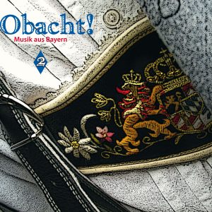 Obacht! Musik aus Bayern vol. 2 CD