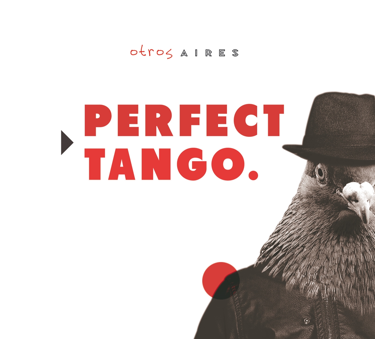 Otros Aires Perfect Tango