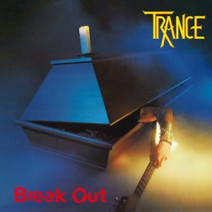 Trance - Break Out Rock CD