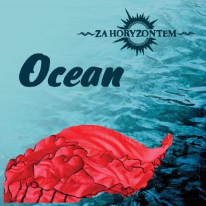 Za Horyzontem - Ocean