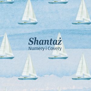 Shantaż - Numery i Covery