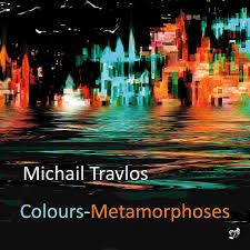 Michail Travlos - Colours-Metamorphoses CD