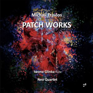 Michail Travlos, Iwona Glinka - Patch Works CD