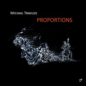 Michail Travlos - Proportions CD