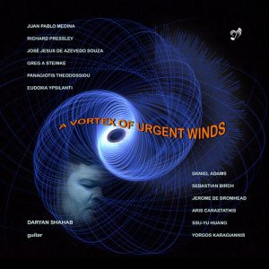 Daryan Shahab - A Vortex Of Urgent Winds CD