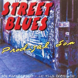 Prodigal Son - Street Blues CD