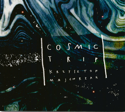 Krzysztof Majchrzak Cosmic Tri 1970