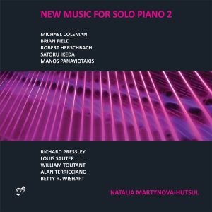 Natalia Martynova-Hutsul - New Music for Solo Piano 2 [CD]