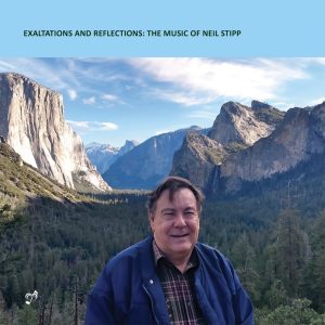 Neil Stipp - Exaltations and Reflections [CD]